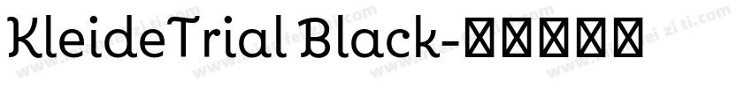 KleideTrial Black字体转换